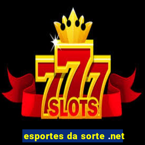 esportes da sorte .net